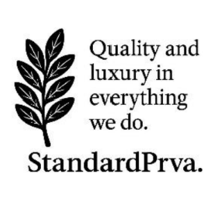 Quality and Luxury in Everything we do